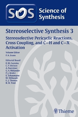 Science of Synthesis: Stereoselective Synthesis Vol. 3