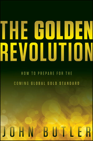 The Golden Revolution - John Butler