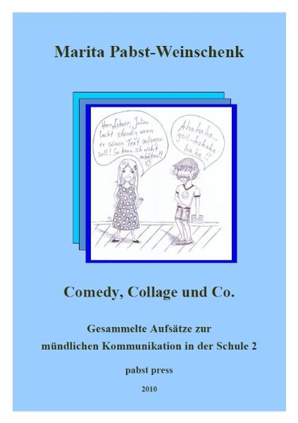 Comedy, Collage und Co - Marita Pabst-Weinschenk