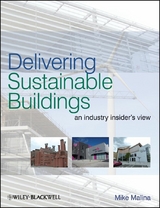 Delivering Sustainable Buildings - Mike Malina