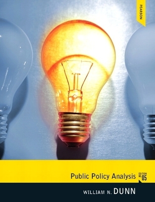 Public Policy Analysis - William N. Dunn