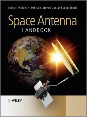 Space Antenna Handbook - William A. Imbriale, Steven Shichang Gao, Luigi Boccia