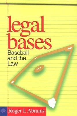 Legal Bases - Roger Abrams