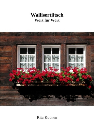 Wallisertiitsch Wort für Wort