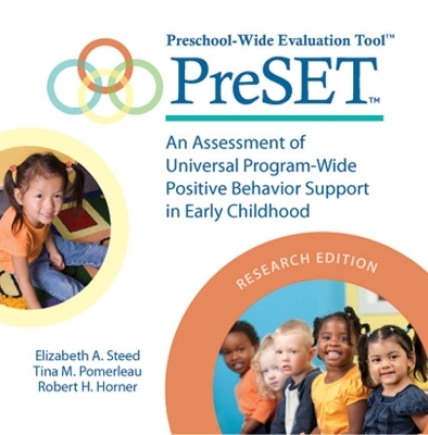 Preschool-Wide Evaluation Tool (PreSET) - Elizabeth A. Steed, Tina M. Pomerleau, Robert H. Horner
