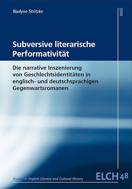 Subversive literarische Performativit&auml;t - Nadyne Stritzke
