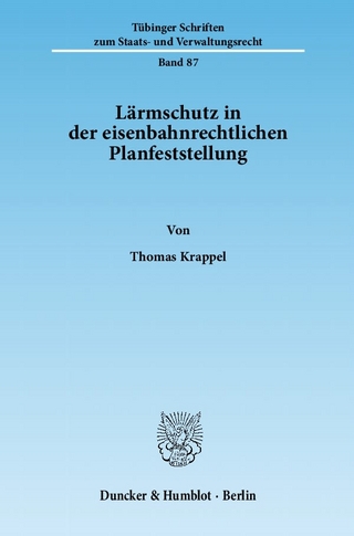 Lärmschutz in der eisenbahnrechtlichen Planfeststellung.