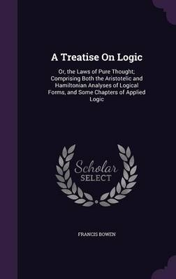 A Treatise On Logic