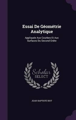 Essai De Géométrie Analytique - Jean-Baptiste Biot
