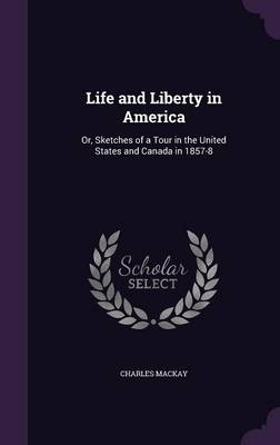 Life and Liberty in America