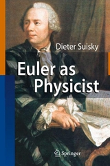 Euler as Physicist - Dieter Suisky