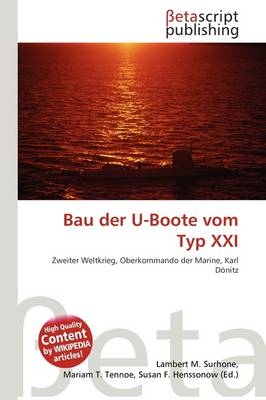 Bau der U-Boote vom Typ XXI