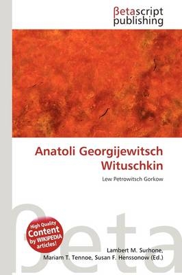 Anatoli Georgijewitsch Wituschkin