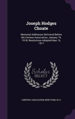 Joseph Hodges Choate - 