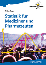 Statistik f&uuml;r Mediziner und Pharmazeuten - Philip Rowe