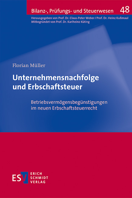 Unternehmensnachfolge und Erbschaftsteuer - Florian M&uuml;ller