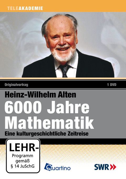 6000 Jahre Mathematik - Heinz-Wilhelm Alten