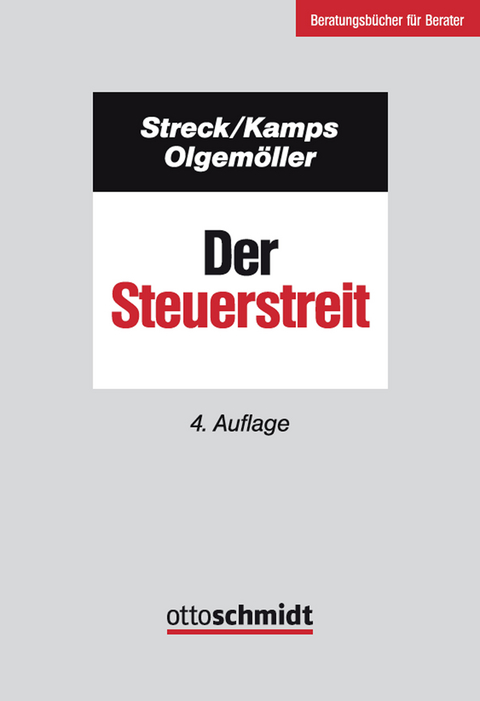Der Steuerstreit - Michael Streck, Heinz-Willi Kamps, Herbert Olgem&ouml;ller