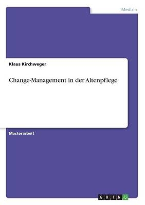 Change-Management in der Altenpflege