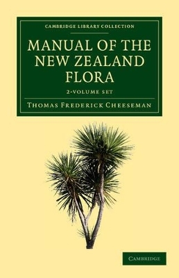 Manual of the New Zealand Flora 2 Part Set - Thomas Frederick Cheeseman