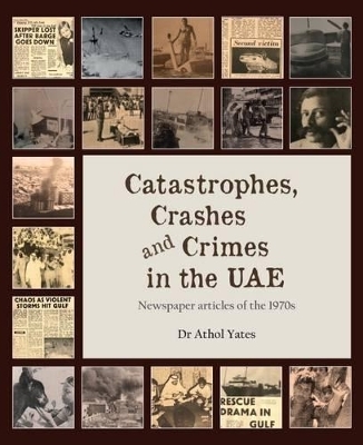 Catastrophes, Crashes and Crimes in the UAE (with Teaching Resource) - 