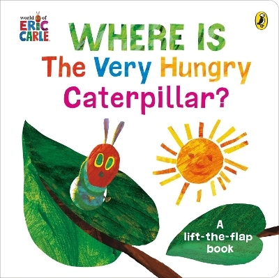 Where is the Very Hungry Caterpillar? - Eric Carle