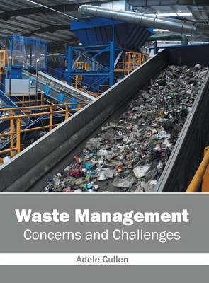 Waste Management: Concerns and Challenges - 