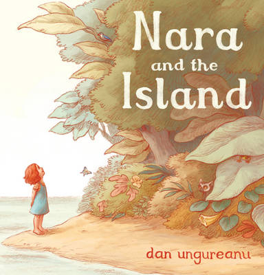 Nara and the Island - Dan Ungureanu