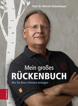 Mein gro&szlig;es R&uuml;ckenbuch - Dietrich Gr&ouml;nemeyer
