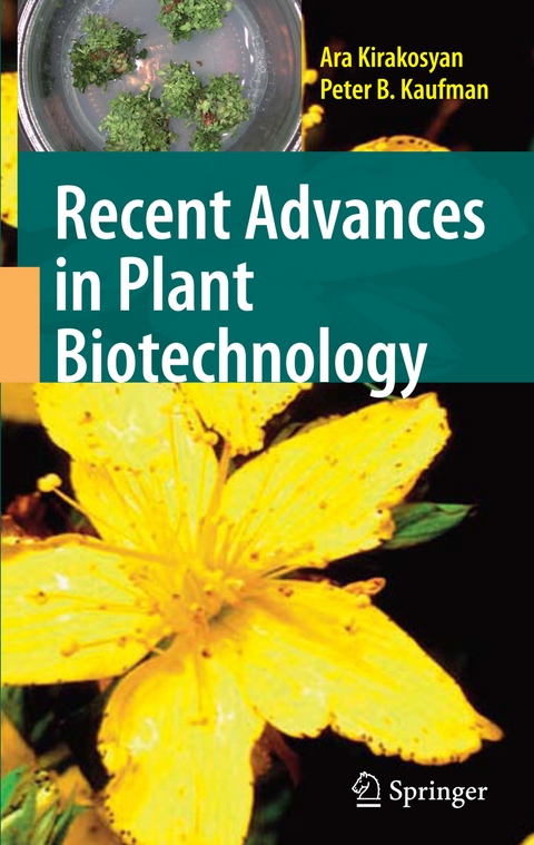Recent Advances in Plant Biotechnology - Ara Kirakosyan, Peter B. Kaufman