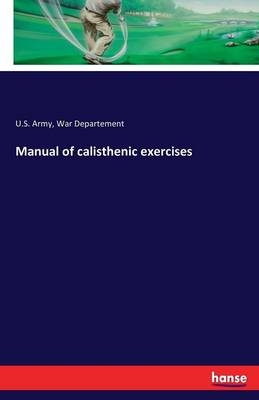 Manual of calisthenic exercises - 