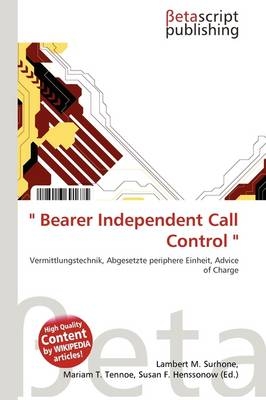 " Bearer Independent Call Control " - 