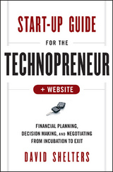 Start-Up Guide for the Technopreneur - David Shelters