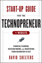 Start-Up Guide for the Technopreneur - David Shelters