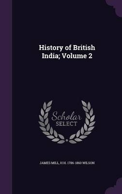 History of British India; Volume 2
