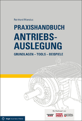 Praxishandbuch Antriebsauslegung - Reinhard Mansius