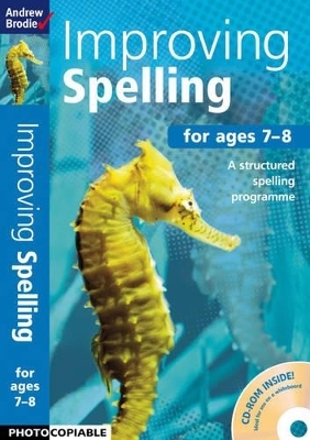 Improving Spelling 7-8 - Andrew Brodie