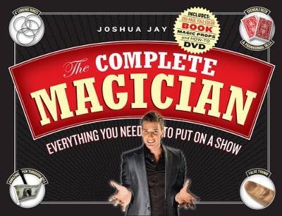 The Complete Magician - Joshua Jay