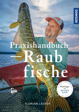 Praxishandbuch Raubfische - Florian L&auml;ufer