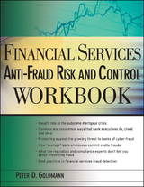 Financial Services Anti-Fraud Risk and Control Workbook - Peter Goldmann