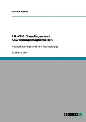 SSL-VPN: Grundlagen und AnwendungsmÃ¶glichkeiten