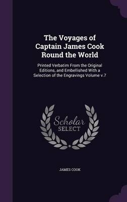 The Voyages of Captain James Cook Round the World