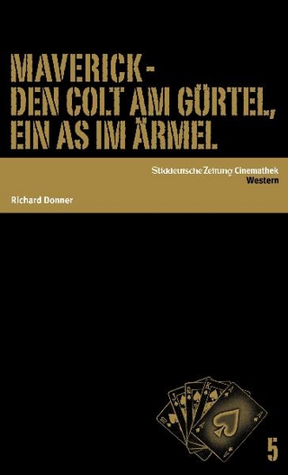 Maverick - Den Colt am Gürtel, ein As im Ärmel
