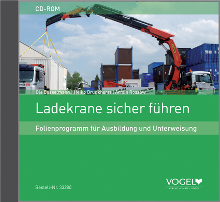 Ladekrane sicher f&uuml;hren - Ole Bosselmann, Heiko Brunkhorst, Armin Rossow