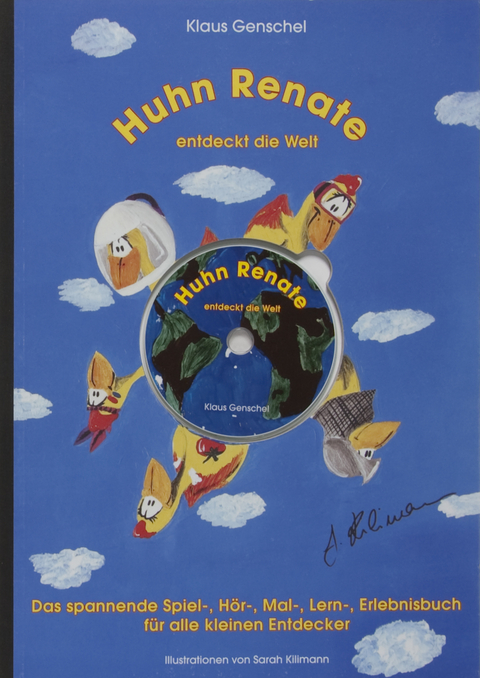 Huhn Renate entdeckt die Welt - Genschel Klaus