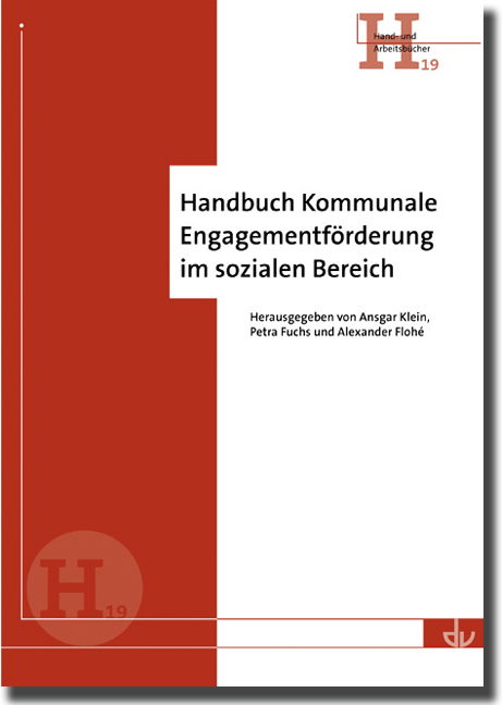Handbuch Kommunale Engagementf&ouml;rderung im sozialen Bereich - 