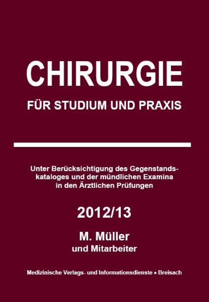 Chirurgie 2012/2013 - Markus M&uuml;ller