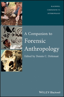 A Companion to Forensic Anthropology - 