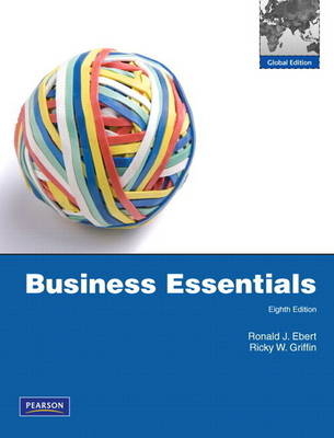 Business Essentials with MyBizLab - Ronald Ebert, Ricky Griffin