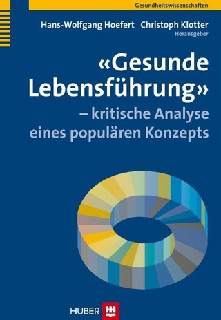 'Gesunde Lebensführung' – kritische Analyse eines populären Konzepts